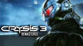 CRYSIS 3 REMASTERED ➤ Максимум графония  ➤ Прохождение #1