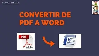 TUTORIAL CONVERTIR DE PDF A WORD - ESPAÑOL 2016