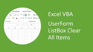 Excel VBA UserForm Listbox Clear All Items