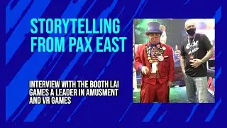 LAI Games at PAX East 2022 interviewed about New VR Games