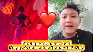 Denny Cak Nan Buat Konser Duet Dengan Happy Asmara !? Ini Penjelasannya !