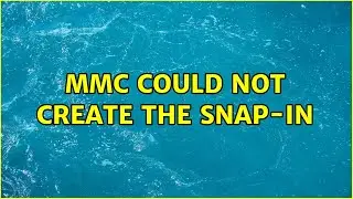 MMC could not create the snap-in (4 Solutions!!)