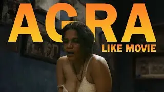 9 Indian Movie Like Agra