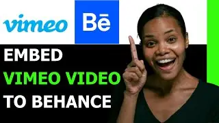 (WORKS 2025) HOW TO EMBED A VIMEO VIDEO ON BEHANCE | STEP BY STEP GUIDE