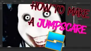 How To SCRIPT a JUMPSCARE in Roblox Studio