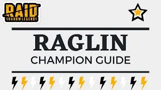 Raglin  | Champion Guide | Raid Shadow Legends