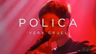 Polica, Very Cruel | NPR MUSIC FRONT ROW