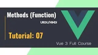 Functions in Vue JS | Vue 3 (Urdu/Hindi)