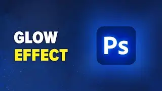 Photoshop 2022 Glow Effect Fast and Easy Tutorial