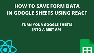 How to save form data in google sheets using React