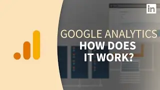 Google Analytics Tutorial - How Google Analytics works