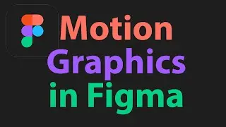 Creating motion graphics in Figma with out any plugin_Arttutor1