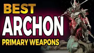 BEST PRIMARY WEAPONS FOR ARCHON HUNT | Abyss of Dagath Update [WARFRAME]