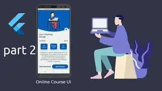 Flutter UI - Online Course Design - Speed Code | Part Two |