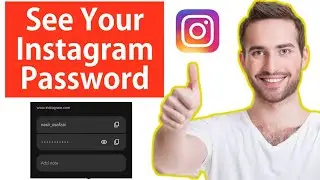 How to See Your Instagram Password if You Forgot It: Easy Steps