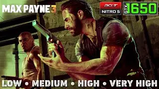 Max Payne 3 - GTX 1650 Benchmark | Acer Nitro 5 Gaming Test | Ryzen 5 3550H