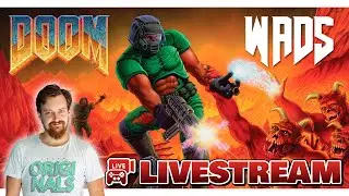 WADTHEF*Q?! 🏴‍☠️ DOOM & DOOM II - Custom WADS! (GZDOOM) ✨ - 🔴 Livestream