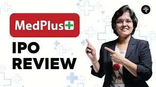 MedPlus Health Services IPO Review | CA Rachana Ranade