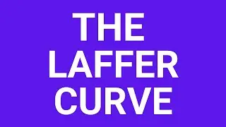 The Laffer Curve