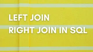 Introduction To Left Join and Right Join With Example| Left Join In SQL | SQL Tutorials