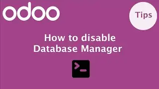 Disable Database Manager | Hide Database Selection | Odoo Database Command Line Options