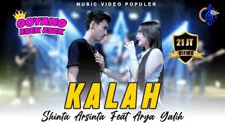 Shinta Arsinta Feat Arya Galih - Kalah - Goyang Esek Esek ( Official Music Video)