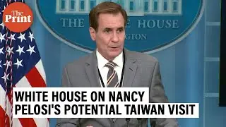 Nothing has changed about our One China policy: White House on Pelosis potential Taiwan visit