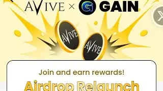 AVIVE X GAIN AIRDROP RELAUNCH MINI APP