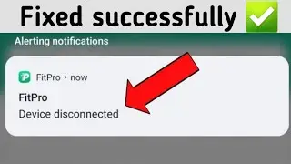 Fix Fitpro Device Disconnected Problem Solved New 2024 Method | Fitpro app settings