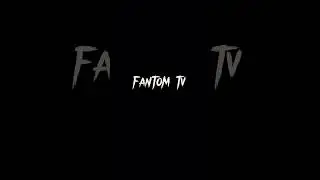 FANTOM TV & ROYALTY 🥺🔥 