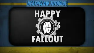 DEATH CLAW TUTORIAL TRAILER