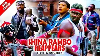 SHINA RAMBO REAPPEARS - Total Destruction - 2024 BEST NOLLYWOOD MOVIES OF ALL TIME