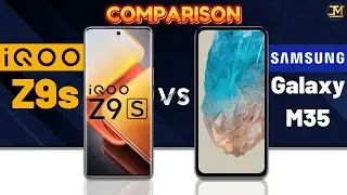 iQOO Z9s vs SAMSUNG Galaxy M35 : Which Phone is Best❓😮