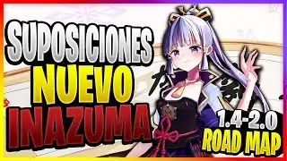 ¿PROXIMOS MESES DE GENSHIN IMPACT? INAZUMA 2.0 ✨ Ayaka cada vez mas cerca | Genshin Impact Español