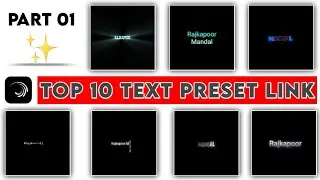 Top 10 🔥Alight Motion Text Animation Presets ||Alight Motion Preset Download Free 10 text presets