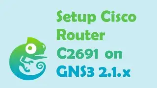 Setup Cisco Router C2691 on GNS3 2.1