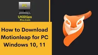 How to Download Motionleap  for PC Windows 10, 11