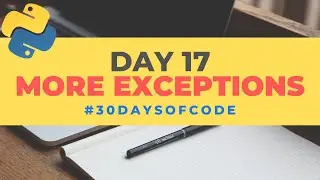 More Exceptions | 30 Days of Code in Python | Day 17