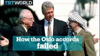 How and why Oslo Accords failed