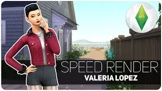 The Sims 4 Speed Render | Valeria Lopez