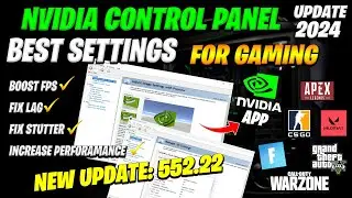 Nvidia Control Panel Latest Update 552.22 | Best Nvidia 552.22 Settings & Optimizations For Gaming