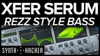 Serum Tutorial - REZZ / Golden Features / Justice Style Bass Synth