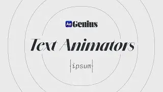 Text Animators are an After Effects superpower | Ae Genius