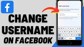 How To Change Username On Facebook