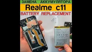 Realme c11 - Замена Аккумулятора Разборка