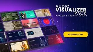 Podcast & Audio Visualizer Pack II | After Effects Template