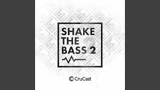 Shake the Bass 2 Mixed