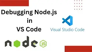 Debugging Node.js project in VS Code for beginners