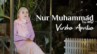 Nur Muhammad - Virzha Aprilia | Cover