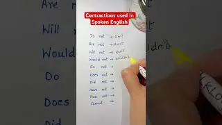 Contractions used in Spoken English. A basic rule of formal English is full words, no contractions